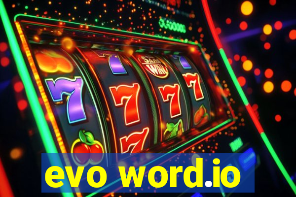 evo word.io